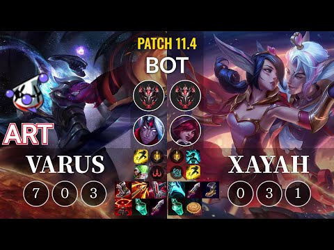 RJ Art Varus vs Xayah Bot - KR Patch 11.4