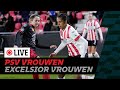 LIVE ⚽ | PSV Vrouwen - Excelsior Vrouwen (TOTO KNVB Beker)