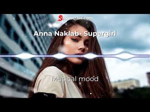 Anna Naklab, Younotus feat. Alle Farben - Supergirl-processed