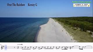 Over The Rainbow (Kenny G) - Soprano Saxophone Perfect Transcription
