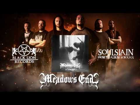 MEADOWS END - Soulslain  (Official Audio)