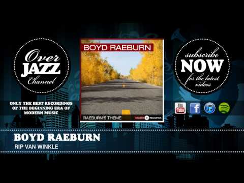 Boyd Raeburn - Rip Van Winkle (1945)