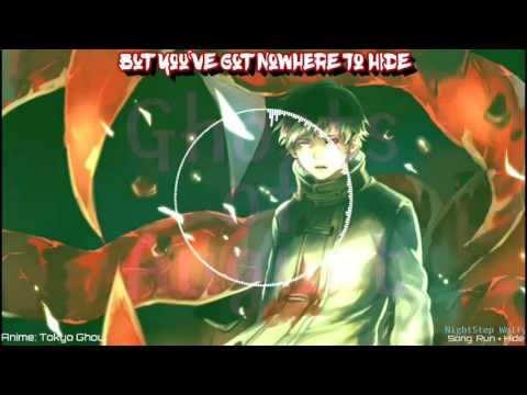 Nightcore ~ Run + Hide