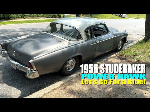 1956 Studebaker Power Hawk, Let's Go For A Ride!
