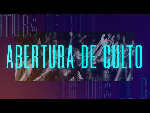 ABERTURA DE CULTO - Personalizada para igrejas!