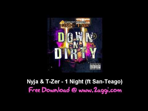Nyja & T-Zer - 1 Night (ft San-Teago) / FB tune