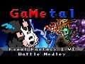 Final Fantasy 1-6 Battle Medley - GaMetal 