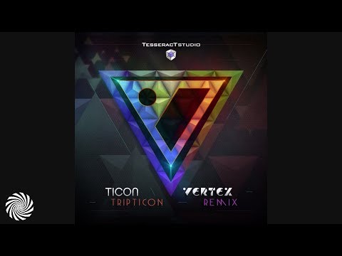 Ticon - Tripticon (Vertex Remix)