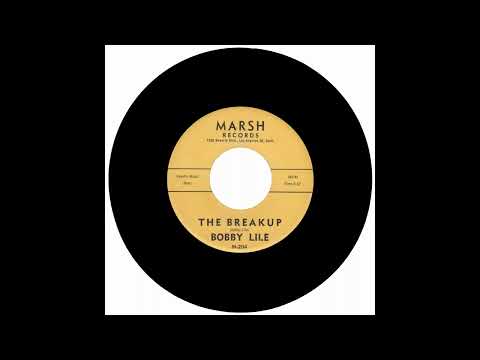 BOBBY LILE - THE BREAKUP