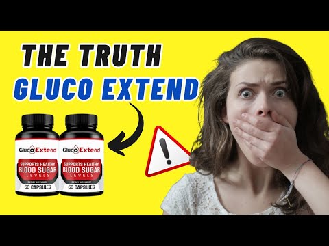 GLUCO EXTEND Supplement Review ((⛔THE TRUTH REVEALED⛔)) About This Formula!