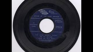 The Arthur Norman Singers - I Ride An Old Paint (from Songs of the Lone Ranger)