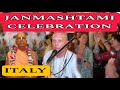 JANMASHTAMI CELEBRATION IN ITALY Iskcon