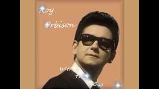 Roy Orbison - With The Bug