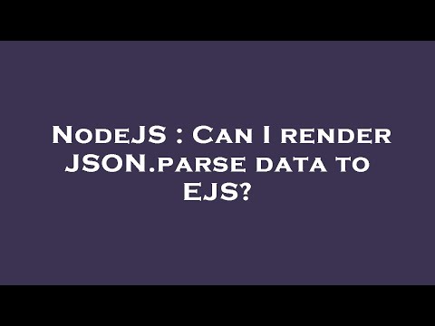 Nodejs Can I Render Json Parse Data To Ejs