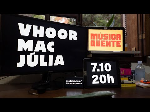 Mac Júlia e Vhoor / ao vivo Música Quente