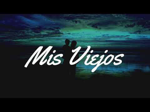 Mis viejos - Poema