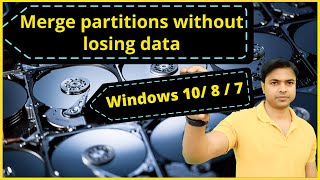 How to merge partition in windows 10 - 8.1 and windows7