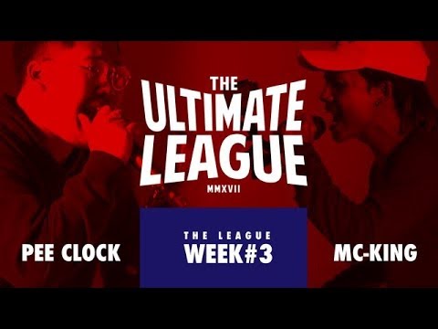 THE ULTIMATE LEAGUE (2017) EP.12 : PEE CLOCK vs MC-KING "1 ON 3" | RAP IS NOW