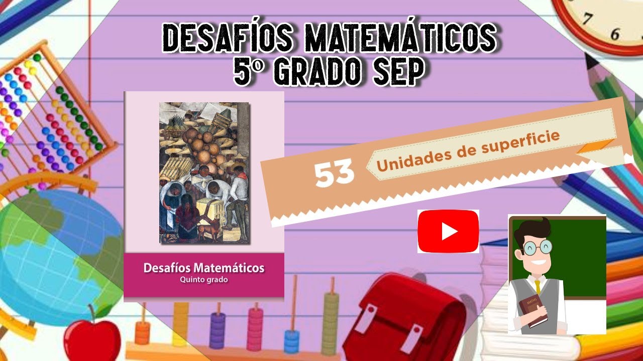 Desafío 53 5º grado SEP pág 102 a 103 #educación #SEP #matemáticasatualcance #mequedoencasa