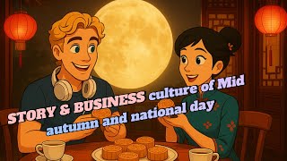 2509 WHY does china shut down for GOLDEN week | business culture of mid autumn #chineseculture