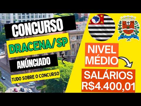 Concurso Dracena SP 2026: Vagas em Todos os Níveis. Salários de até R$ 14 MIL!