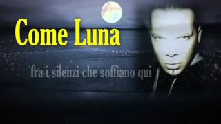 preview picture of video 'COME LUNA - TESTO E MUSICA DI SALVATORE AVOLIO'