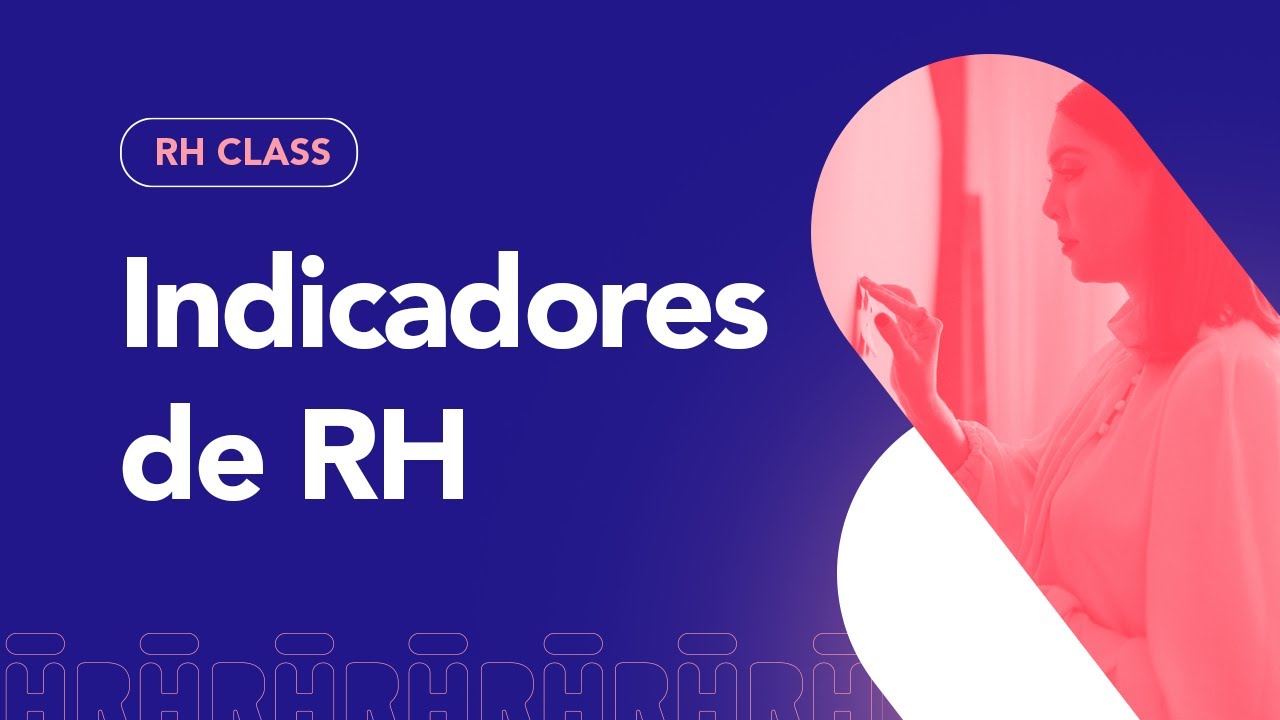 Indicadores de RH | RH Class #81