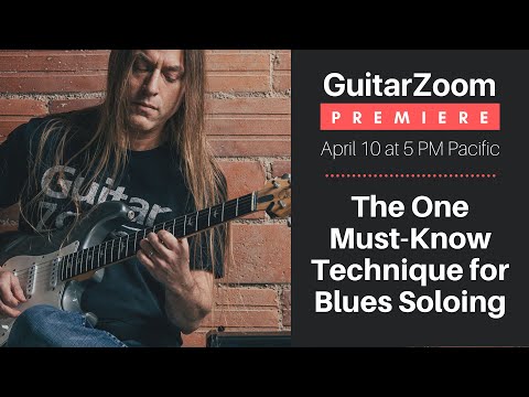 The One Must-Know Technique For Blues Soloing