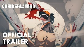 Chainsaw Man – Main Trailer