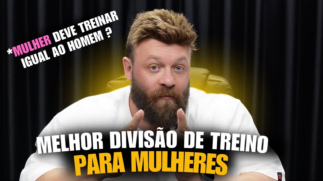 DIVISÃO DE TREINO PERFEITA PARA MULHERES