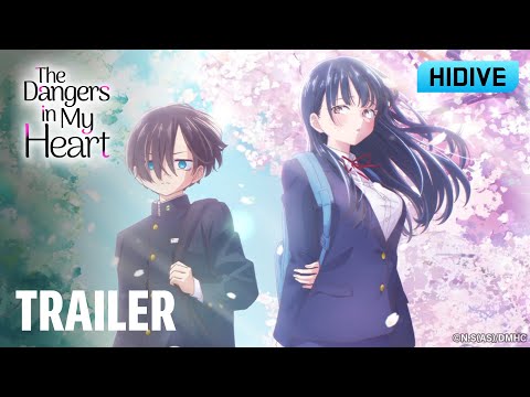 The Dangers in My Heart: The Movie | In Select Theaters Subbed Feb. 16 | Dubbed Feb. 18 | HIDIVE