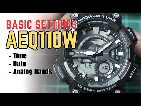 Casio AEQ110 Tutorial : Quick Basic Setting (date, time, time format, analog hands set)