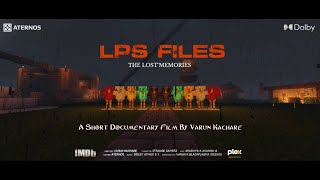 LPS Files Official Trailer | Varun K | Aternos | Dolby Atmos | Aradhya k |  Avanish G | #trending