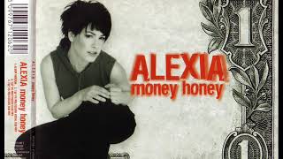 ALEXIA - Money honey (album version)