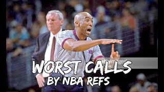 WORST Calls by NBA REFEREES