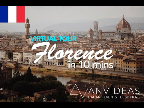Florence en 10 minutes - visite virtuelle en français