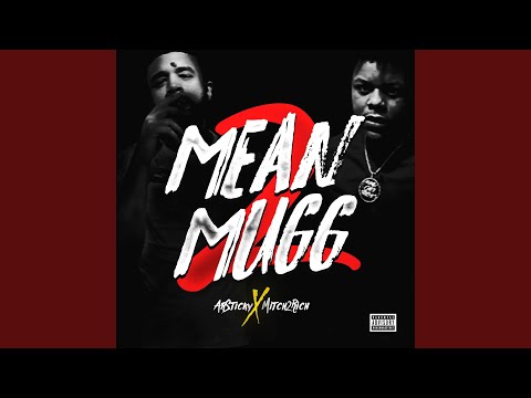 Mean Mugg Pt. 2 (feat. ArSticky)