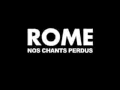 Rome - La Rose et la Hache 