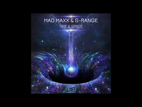 Mad Maxx & S- Range  - Time & Space