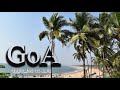 GOA TRAVELING TO LIFE Cinematic Video By Tarun Saini