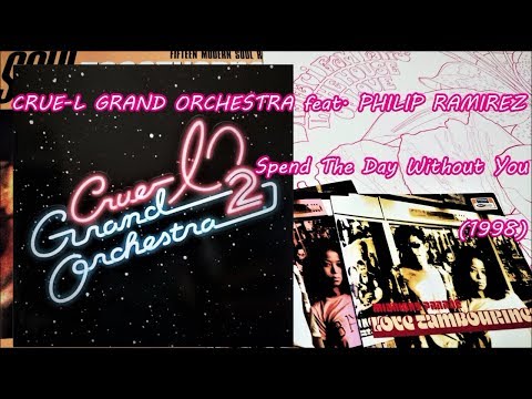 CRUE-L GRAND ORCHESTRA feat. PHILIP RAMIREZ - Spend The Day Without You (1998) *Love Tambourines