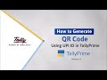 How To Generate QR Code Using UPI ID In TallyPrime TallyHelp