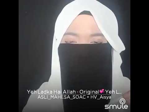 Ye ladka hai Allah #duet mantul