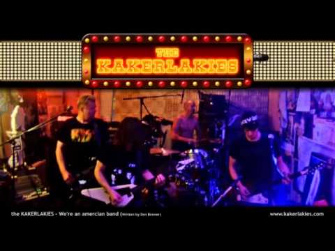 Kakerlakies - we're an american band (Grand funk railroad cover)