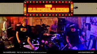 Kakerlakies - we're an american band (Grand funk railroad cover)