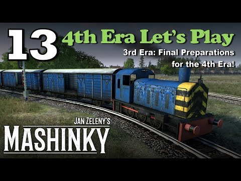 Mashinky 4th Era Let's Play #13 - 3rd Era: Final Preparations for the 4th Era