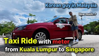 Download lagu RM XXX Taxi Ride from Kuala Lumpur to Singapore: Was It Worth It? mp3