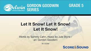 Let It Snow! Let It Snow! Let It Snow!, arr. Gordon Goodwin – Score &amp; Sound