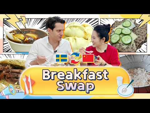 China-Sweden breakfast swap!
