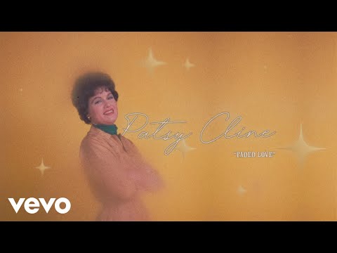 Patsy Cline - Faded Love (Audio)